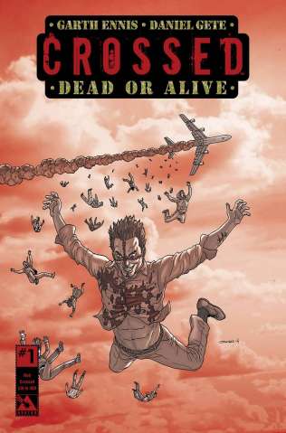Crossed: Dead or Alive #1 (Red Crossed Order Incentive Cover)