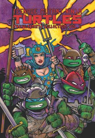 Teenage Mutant Ninja Turtles Vol. 6 (Ultimate Collection)