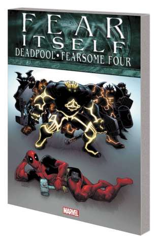 Fear Itself: Deadpool / Fearsome Four