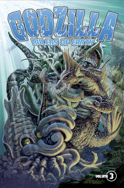Godzilla: Rulers of Earth Vol. 3