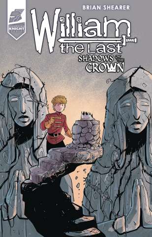 William the Last: Shadows of the Crown #1