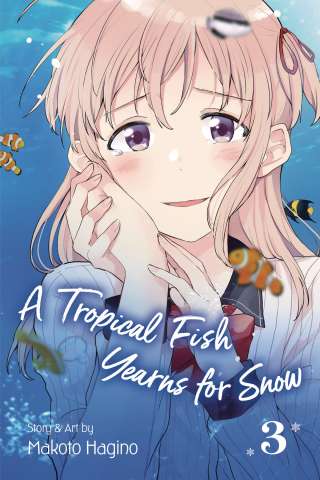 A Tropical Fish Yearns for Snow Vol. 3