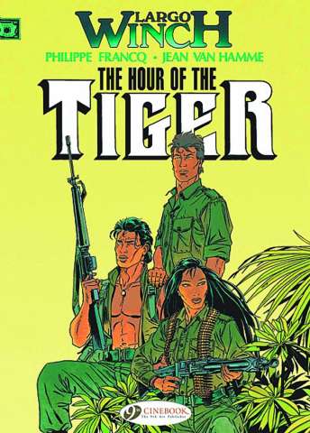 Largo Winch Vol. 4: The Hour of Tiger