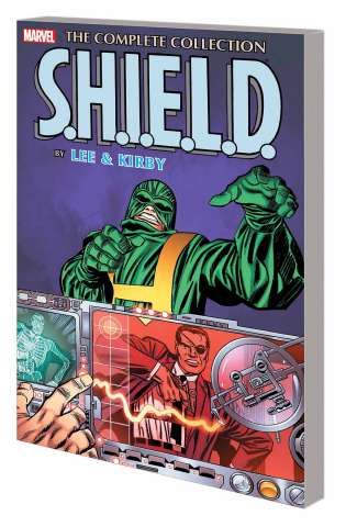 S.H.I.E.L.D. by Lee and Kirby Complete Collection