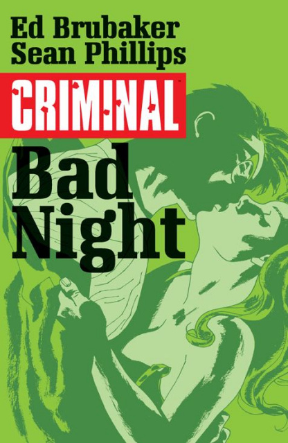Criminal Vol. 4: Bad Night