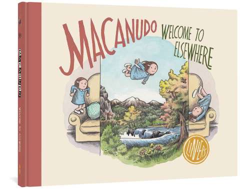 Macanudo: Welcome to Elsewhere