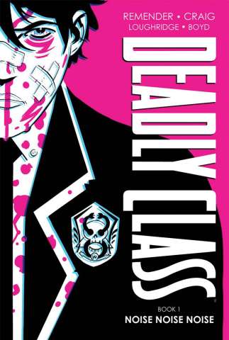 Deadly Class Vol. 1 (New Edition / Deluxe Edition)