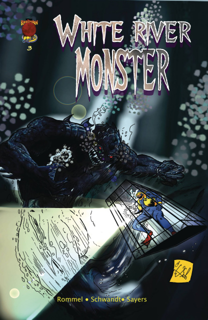 White River Monster #3 (Wolfgang Schwandt Cover)