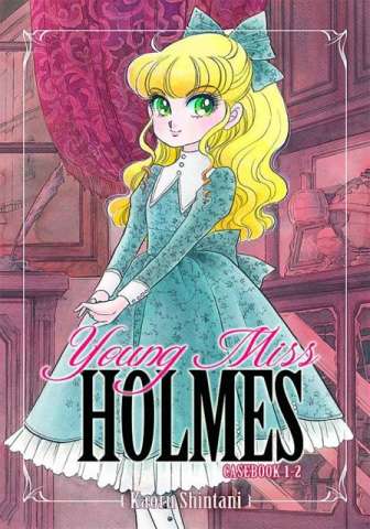 Young Miss Holmes Vol. 1: Casebook 1-2