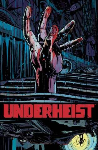 Underheist #2 (Lapham Cover)