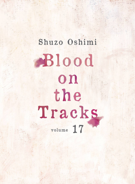 Blood on the Tracks Vol. 17