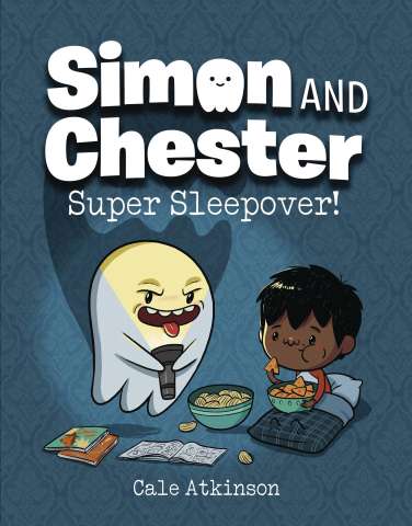 Simon and Chester Vol. 2: Super Sleepover!