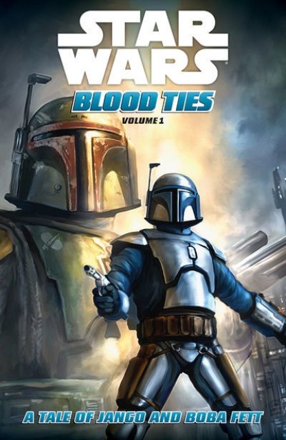 Star Wars: Blood Ties Vol. 1: A Tale of Jango & Boba Fett