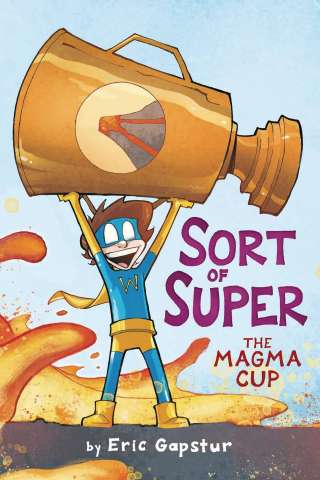 Sort of Super Vol. 1: The Magma Cup