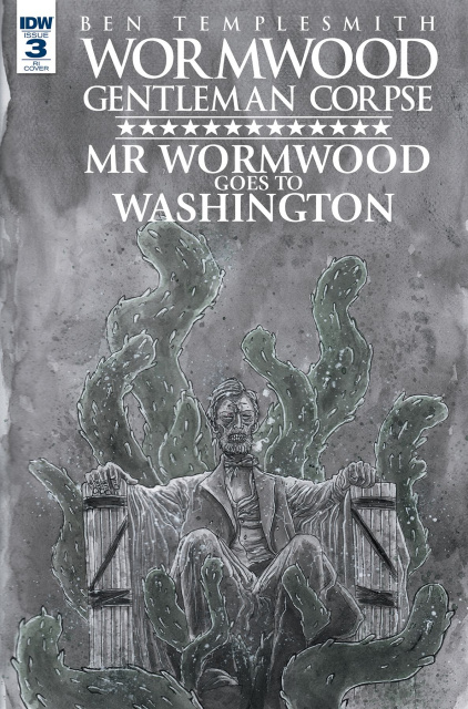 Wormwood: Gentleman Corpse - Mr. Wormwood Goes To Washington #3 (Templesmith Cover)