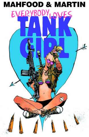 Tank Girl: Everybody Loves Tank Girl