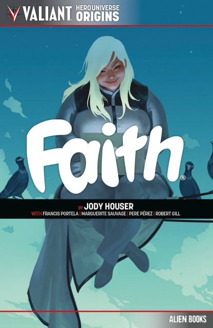 Valiant: Universe Hero Origins - Faith