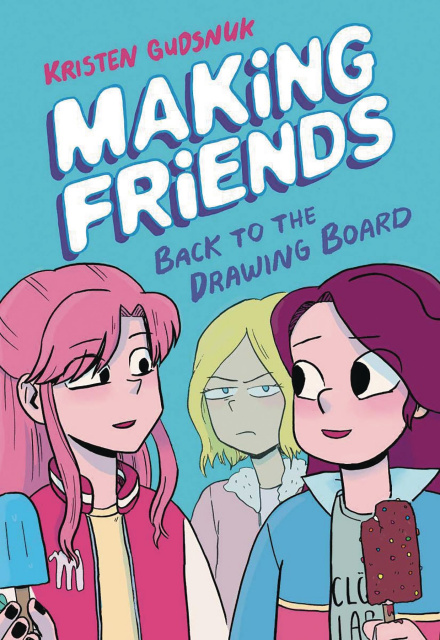 Making Friends Vol. 2: Back to the Drawing Board