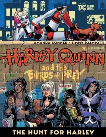 Harley Quinn and The Birds Of Prey: The Hunt for Harley