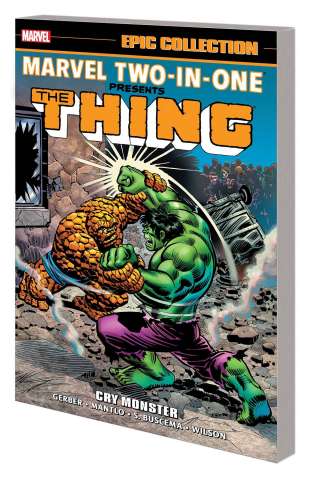 Marvel Two-in-One: Cry Monster (Epic Collection)