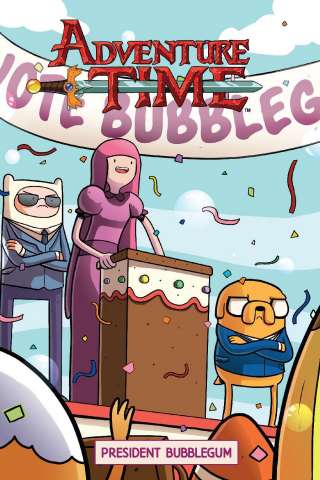 Adventure Time Vol. 8: President Bubblegum