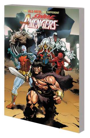Savage Avengers Vol.. 1: Time Is the Sharpest Edge