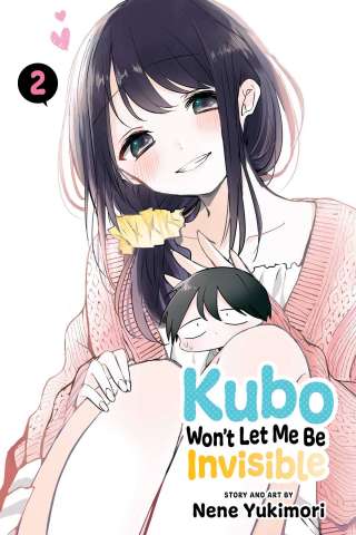 Kubo Won't Let Me Be Invisible Vol. 2