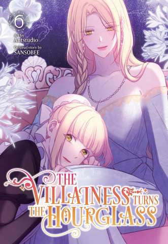 The Villainess Turns the Hourglass Vol. 6