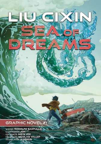 Liu Cixin Vol. 1: Sea of Dreams
