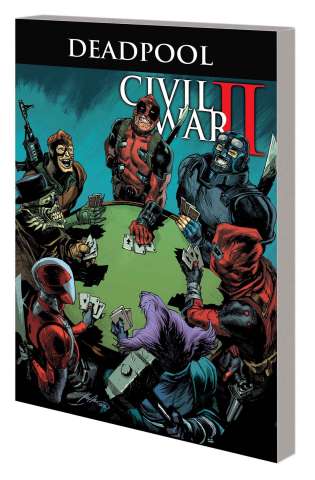 Deadpool Vol. 5: Civil War II