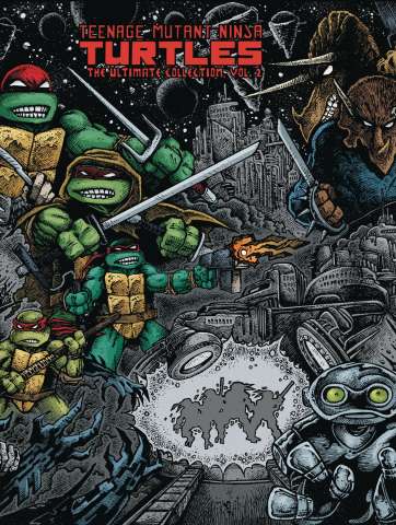 Teenage Mutant Ninja Turtles Vol. 2 (Ultimate Collection)