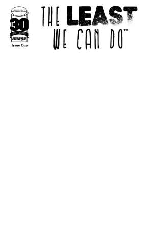 The Least We Can Do #1 (Blank Cover)