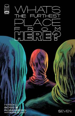 What's the Furthest Place From Here? #7 (Hixson Cover)