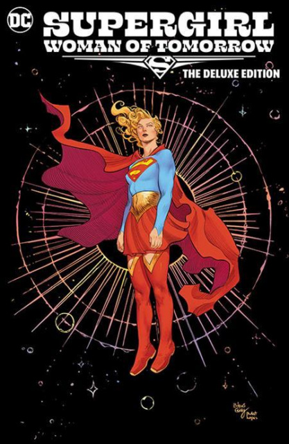 Supergirl: Woman of Tomorrow (The Deluxe Edition)