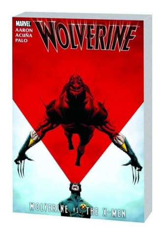 Wolverine: Wolverine vs. the X-Men