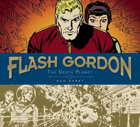 Flash Gordon: The Dan Barry Sundays Vol. 1: The Death Planet