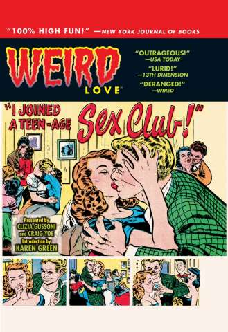 Weird Love: I Joined a Teen-Age Sex Club!