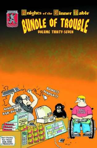 Knights of the Dinner Table: Bundle of Trouble Vol. 37