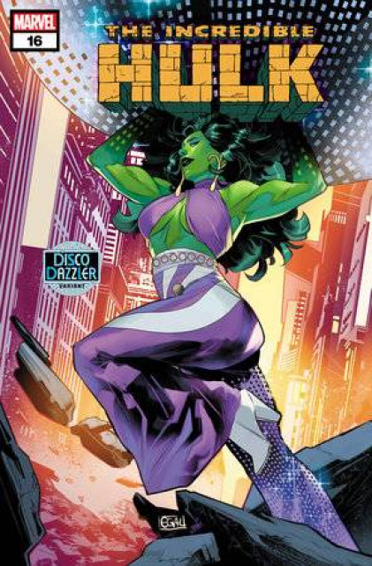 The Incredible Hulk #16 (Edwin Galmon Disco Dazzler Cover)