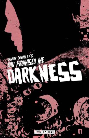You Promised Me Darkness #1 (Cordelia Cover)