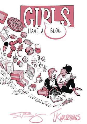 Girls Have a Blog (Signature Edition)