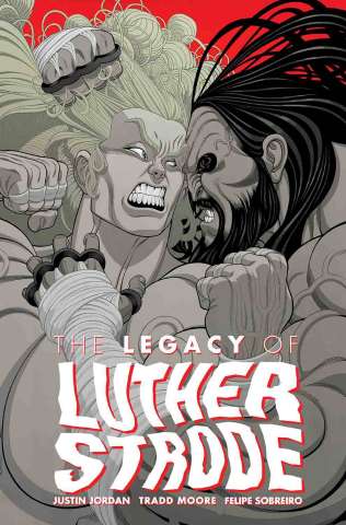 The Legacy of Luther Strode #6