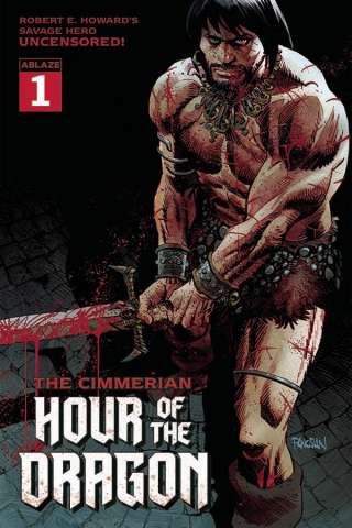 The Cimmerian: Hour of the Dragon #1 (Panosian Cover)