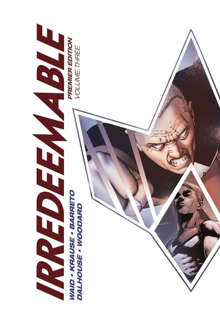 Irredeemable Vol. 3 (Premier Edition)