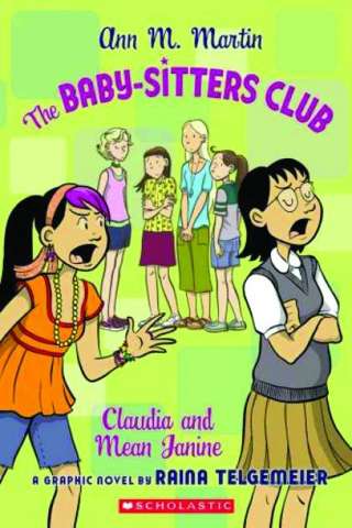 The Baby-Sitters Club Vol. 4: Claudia and Mean Janine