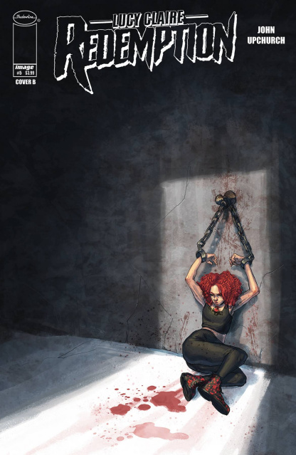 Lucy Claire: Redemption #5 (Upchurch Cover)