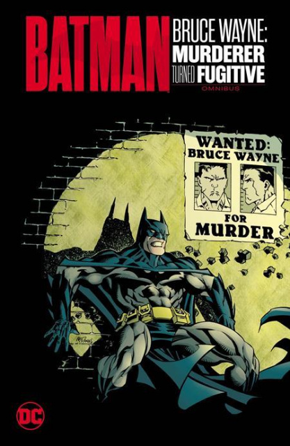 Batman: Bruce Wayne - Murderer Turned Fugitive (Omnibus)