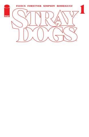 Stray Dogs #1 (Blank 5th Printing)