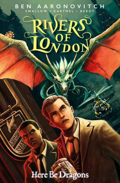 Rivers of London: Here Be Dragons #2 (Clarey Cover)
