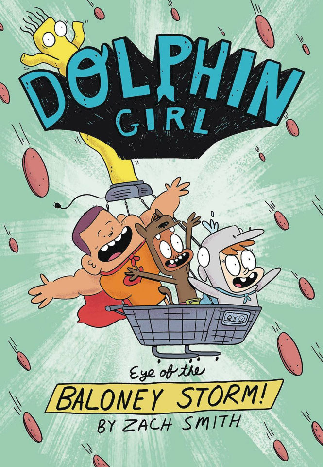 Dolphin Girl Vol. 2: Eye of the Baloney Storm!